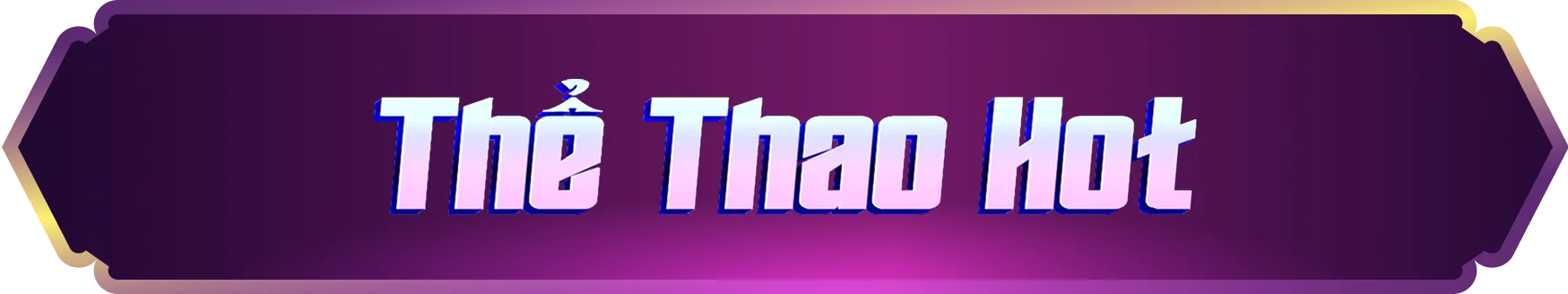 THỂ THAO HOT